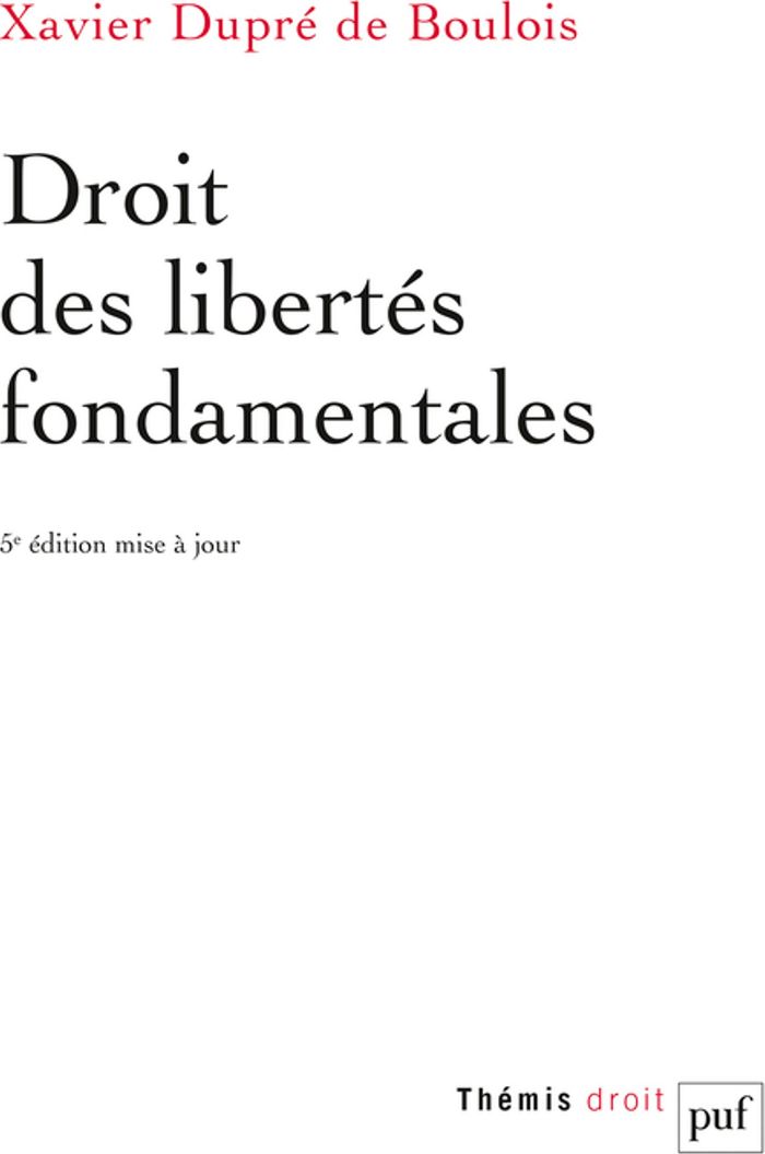 Couverture du livre « Droit des libertés fondamentales » de Xavier Dupré de Boulois, librairie Les Contes Infusés à Corte
