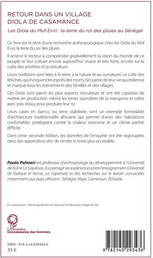 Quatrième de couverture de « RETOUR DANS UN VILLAGE DIOLA DE CASAMANCE - LES DIOLA DU MOF EVVI: LA TERRE DU ROI DES PLUIES AU SEN »