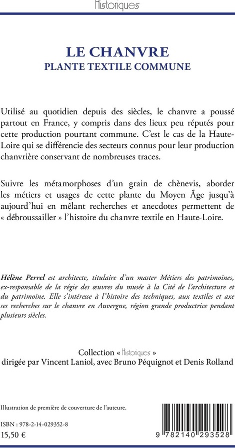 Quatrième de couverture de « LE CHANVRE, PLANTE TEXTILE COMMUNE - ETUDE HISTORIQUE EN HAUTE-LOIRE »