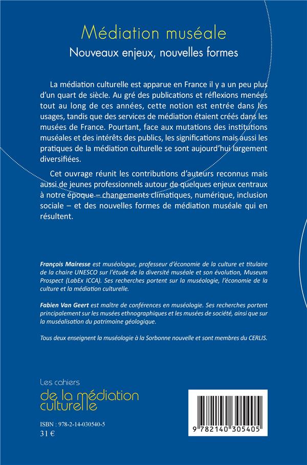 Quatrième de couverture de « MEDIATION MUSEALE - NOUVEAUX ENJEUX, NOUVELLES FORMES »