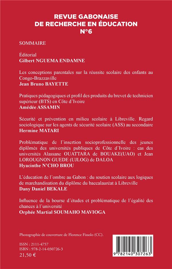 Quatrième de couverture de « REVUE GABONAISE DE RECHERCHE EN EDUCATION - VOL06 - NUMERO 6 HORS THEMATIQUE »