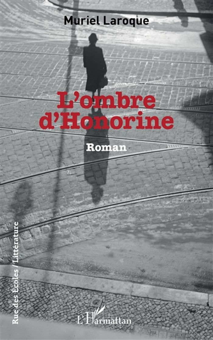 Couverture du livre « L'OMBRE D'HONORINE » de Muriel Laroque, librairie Les Contes Infusés à Corte