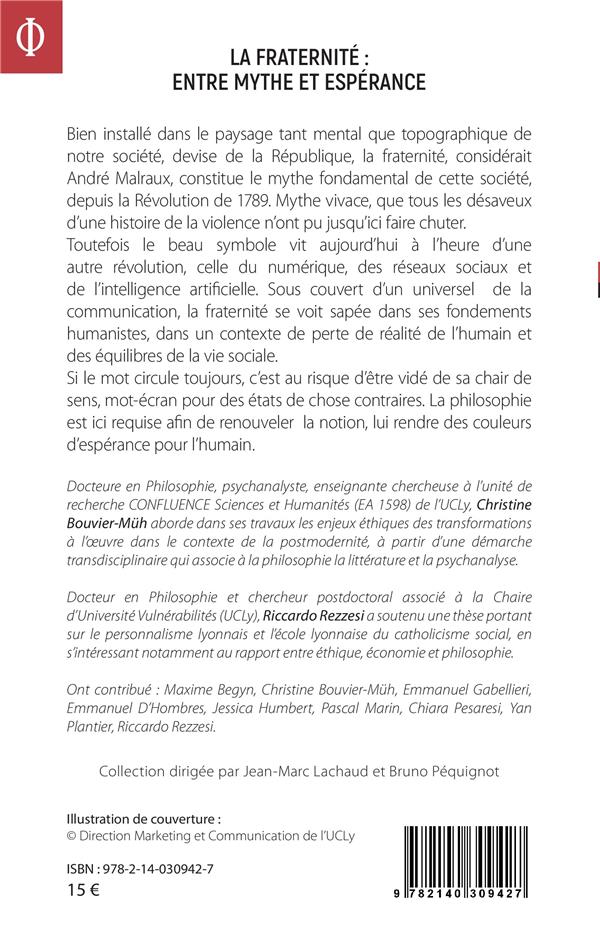 Quatrième de couverture de « LA FRATERNITE : ENTRE MYTHE ET ESPERANCE - ACTES DE LA JOURNEE D'ETUDE DE LA FACULTE DE PHILOSOPHIE »