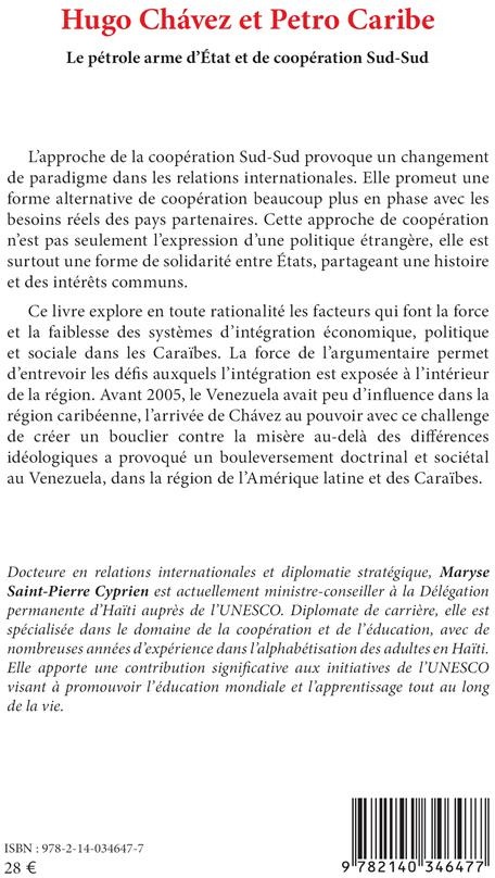 Quatrième de couverture de « HUGO CHAVEZ ET PETRO CARIBE - LE PETROLE ARME D ETAT ET DE COOPERATION SUD-SUD »