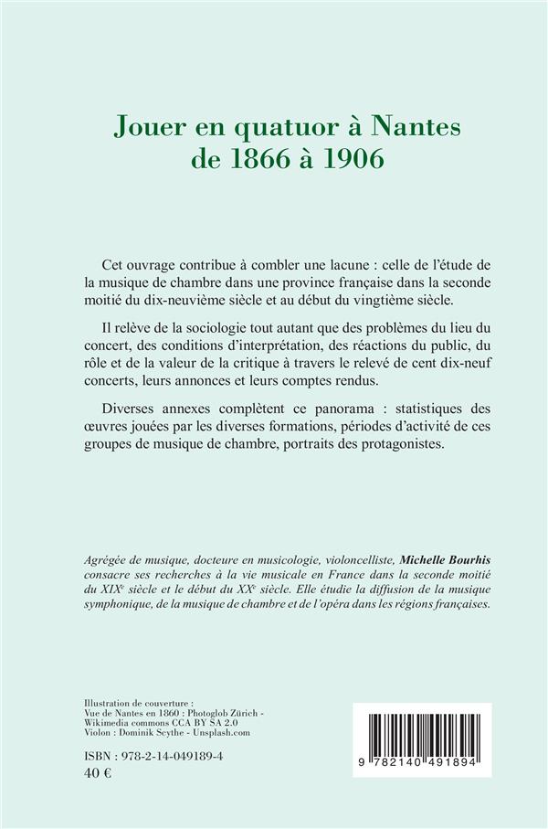 Quatrième de couverture de « JOUER EN QUATUOR A NANTES DE 1866 A 1906 »