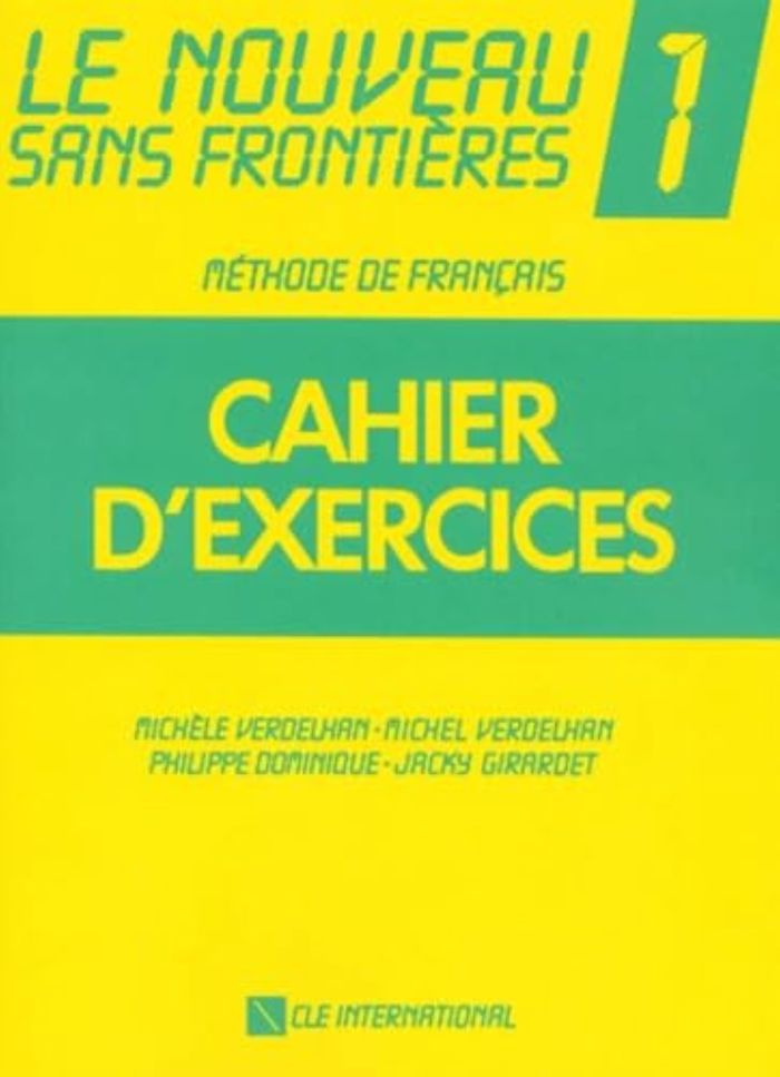 Couverture du livre « LE NOUVEAU SANS FRONTIERES 1CAHIER D'EXERCICES » de Verdelhan/dominique, librairie Les Contes Infusés à Corte