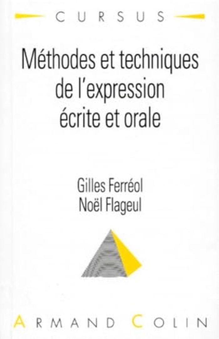 Couverture du livre « METHODES ET TECHNIQUES D'EXPRESSION ECRITE ET ORALE » de Ferreol/flageul, librairie Les Contes Infusés à Corte