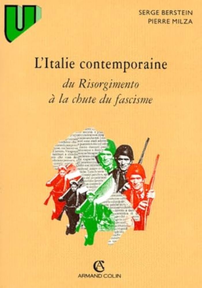 Couverture du livre « L'ITALIE CONTEMPORAINE, DU RISORGIMENTO A LA CHUTE DU FASCISME » de Berstein/milza, librairie Les Contes Infusés à Corte