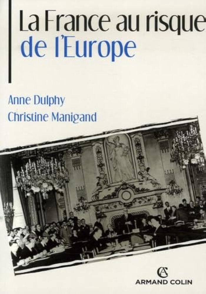Couverture du livre « LA FRANCE AU RISQUE DE L'EUROPE » de Manigand/dulphy, librairie Les Contes Infusés à Corte