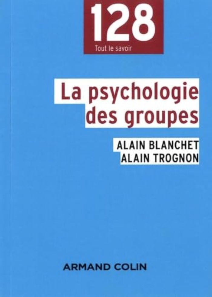 Couverture du livre « LA PSYCHOLOGIE DES GROUPES - 2E ED. », librairie Les Contes Infusés à Corte