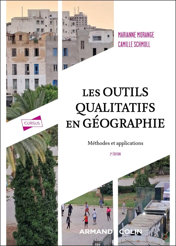 Couverture du livre « Les outils qualitatifs en géographie : méthodes et applications » de Marianne Morange, librairie Les Contes Infusés à Corte