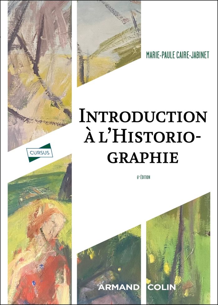 Couverture du livre « Introduction à l'historiographie » de Marie-Paule Caire-Jabinet, librairie Les Contes Infusés à Corte