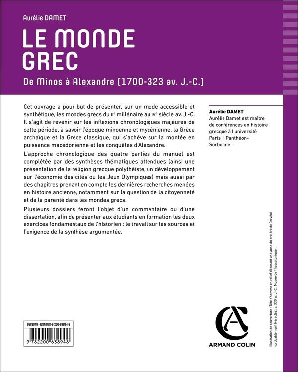 Quatrième de couverture de « Le monde grec : de Minos à Alexandre, 1700-323 av. J.-C. »