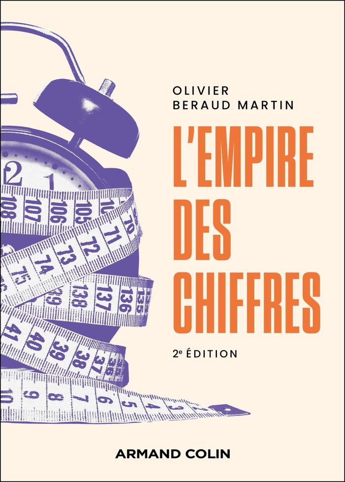 Couverture du livre « L'empire des chiffres : une sociologie de la quantification » de Olivier Beraud Martin, librairie Les Contes Infusés à Corte