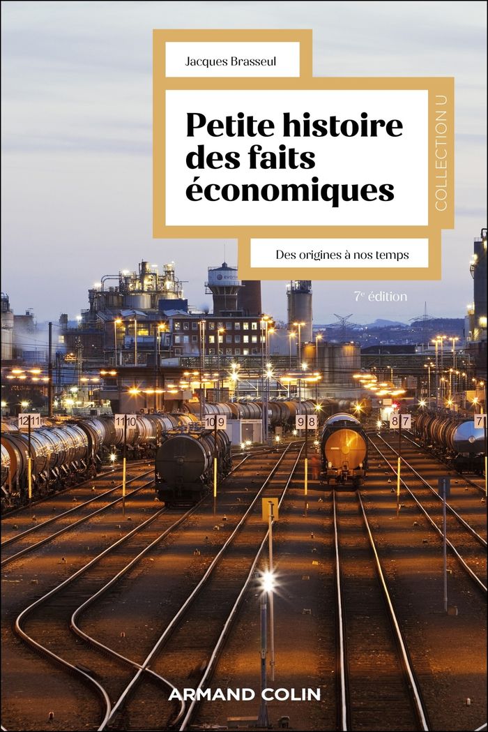 Couverture du livre « Petite histoire des faits économiques : des origines à nos jours » de Jacques Brasseul, librairie Les Contes Infusés à Corte