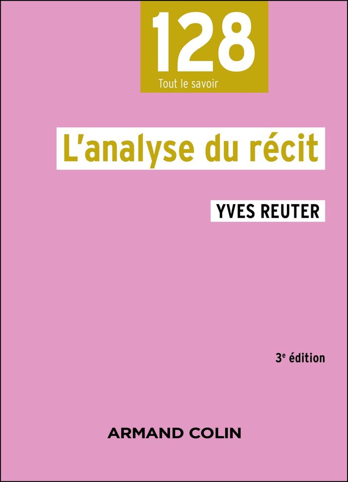 Couverture du livre « L'analyse du récit » de Yves Reuter, librairie Les Contes Infusés à Corte