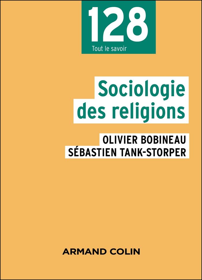 Couverture du livre « Sociologie des religions : Domaines et approches » de Olivier Bobineau, librairie Les Contes Infusés à Corte