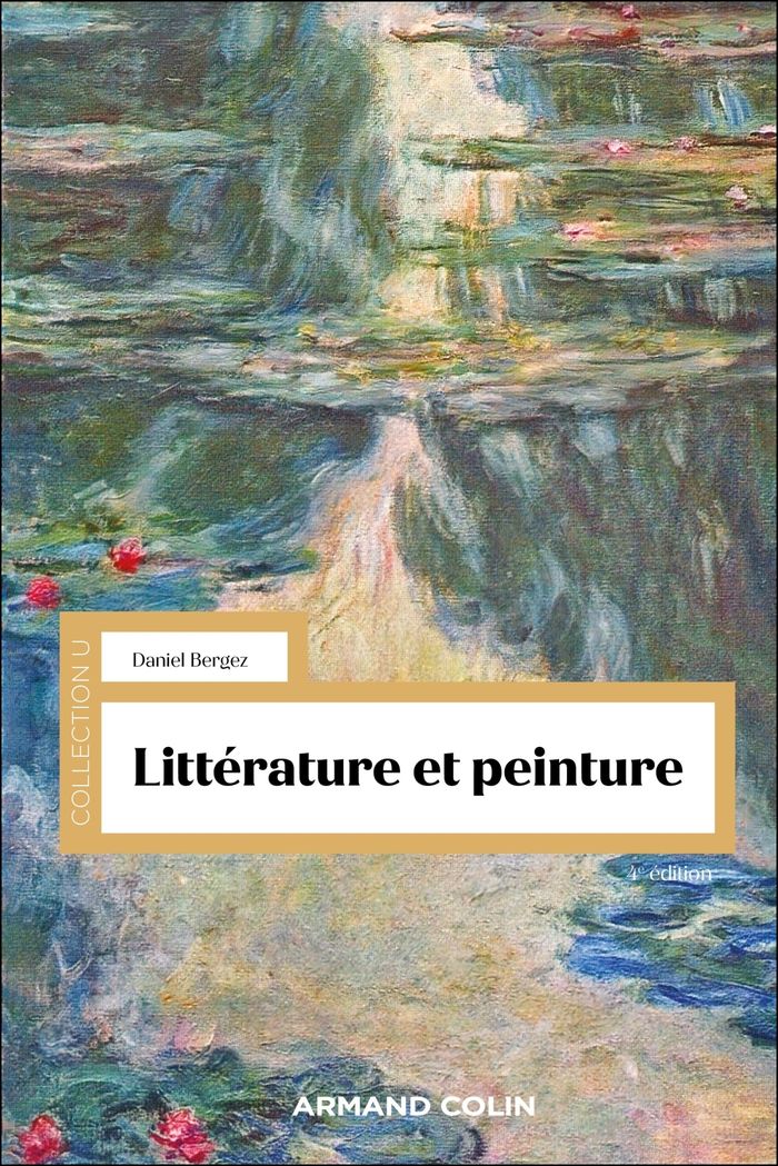 Couverture du livre « Littérature et peinture » de Daniel Bergez, librairie Les Contes Infusés à Corte