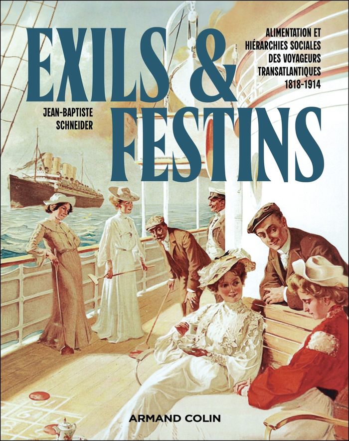 Couverture du livre « EXILS ET FESTINS - ALIMENTATION ET HIERARCHIES SOCIALES DES VOYAGEURS TRANSATLANTIQUES 1818 - 1914 », librairie Les Contes Infusés à Corte