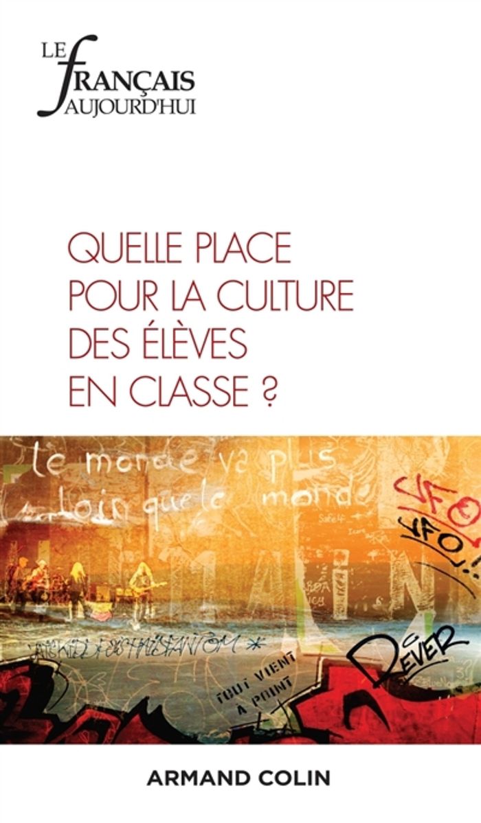 Couverture du livre « LE FRANCAIS AUJOURD'HUI N 207 4/2019 QUELLE PLACE POUR LA CULTURE DES ELEVES EN CLASSE DE FRANCAIS? » de Collectif, librairie Les Contes Infusés à Corte