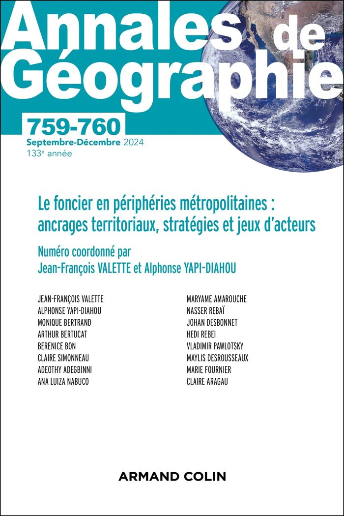 Couverture du livre « ANNALES DE GEOGRAPHIE - N 759-760 5-6/2024 - LE FONCIER EN PERIPHERIES METROPOLITAINES : ANCRAGES TE » de Collectif, librairie Les Contes Infusés à Corte