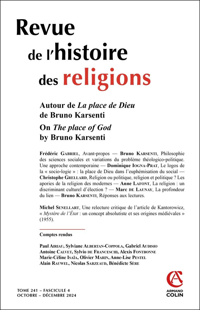 Couverture du livre « REVUE DE L'HISTOIRE DES RELIGIONS - N 4/2024 - AUTOUR DE LA PLACE DE DIEU DE BRUNO KARSENTI » de Collectif, librairie Les Contes Infusés à Corte