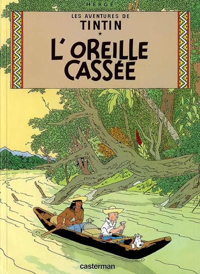 Couverture du livre « L'oreille cassée » de Hergé, librairie Les Contes Infusés à Corte