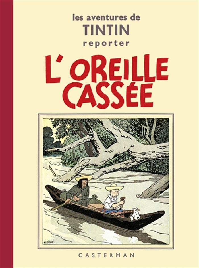 Couverture du livre « L'oreille cassée » de Hergé, librairie Les Contes Infusés à Corte