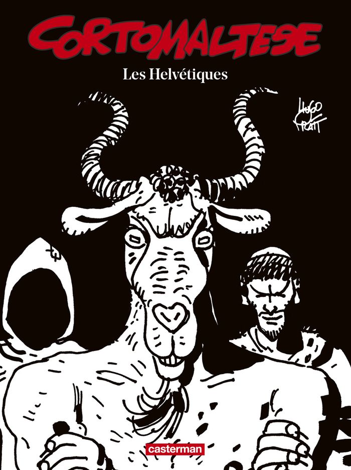 Couverture du livre « CORTO MALTESE - T11 - LES HELVETIQUES - EDITION NOIR ET BLANC » de Hugo Pratt, librairie Les Contes Infusés à Corte