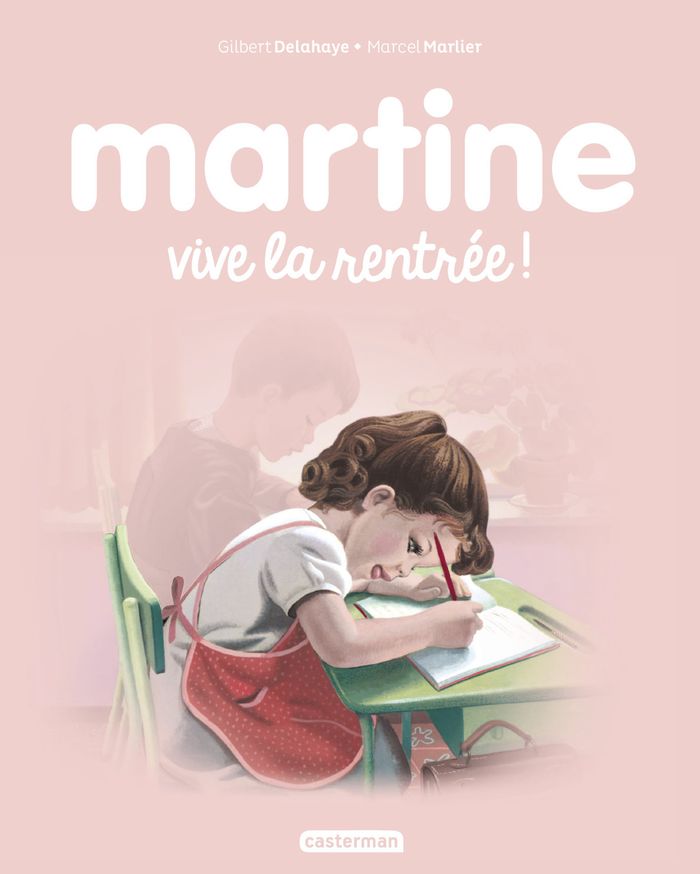 Couverture du livre « MARTINE - T05 - VIVE LA RENTREE ! », librairie Les Contes Infusés à Corte