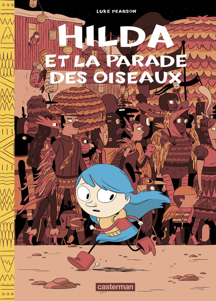 Couverture du livre « HILDA - VOL03 - HILDA ET LA PARADE DES OISEAUX » de Pearson, librairie Les Contes Infusés à Corte