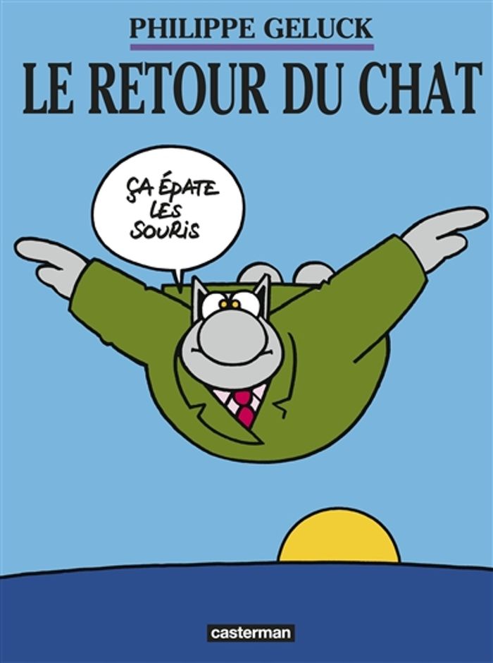 Couverture du livre « LE CHAT - T02 - LE RETOUR DU CHAT - ILLUSTRATIONS, COULEUR » de Geluck, librairie Les Contes Infusés à Corte