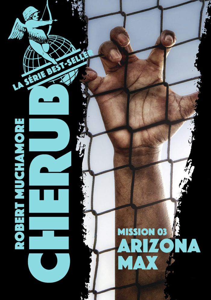 Couverture du livre « CHERUB - T03 - CHERUB - MISSION 3 : ARIZONA MAX », librairie Les Contes Infusés à Corte