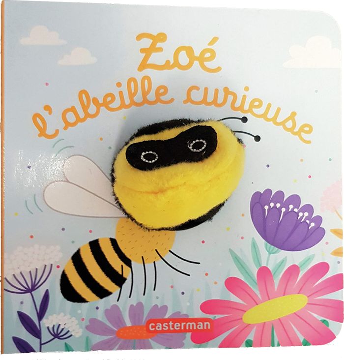 Couverture du livre « LES BEBETES - T102 - ZOE, L'ABEILLE CURIEUSE - LIVRE MARIONNETTE POUR BEBE - DES 3 MOIS » de Chetaud/imagebooks, librairie Les Contes Infusés à Corte