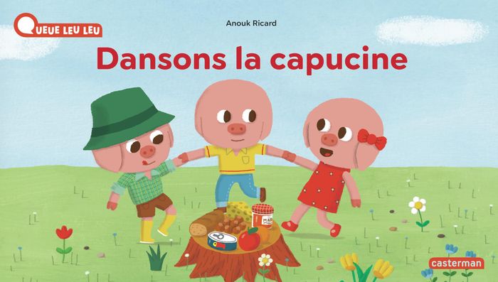 Couverture du livre « Dansons la capucine » de Anouk Ricard, librairie Les Contes Infusés à Corte