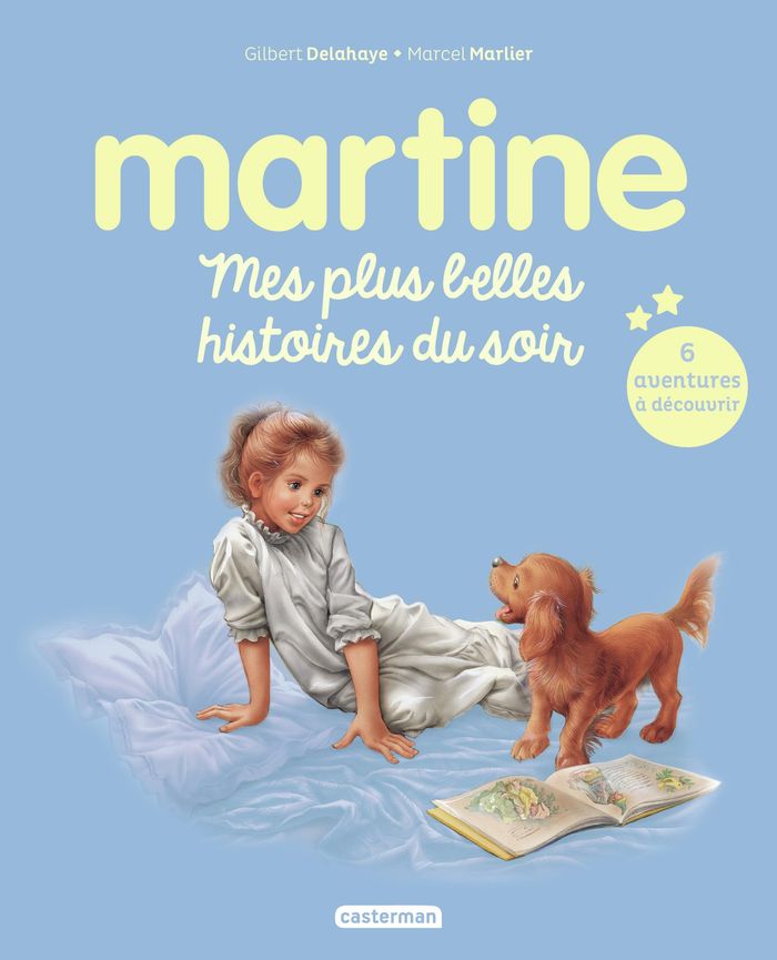 Couverture du livre « Martine : mes plus belles histoires du soir » de Gilbert Delahaye, librairie Les Contes Infusés à Corte