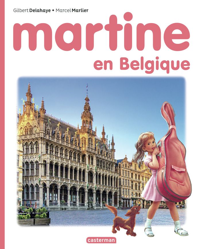 Couverture du livre « Martine en Belgique » de Rosalind Elland-Goldsmith, librairie Les Contes Infusés à Corte