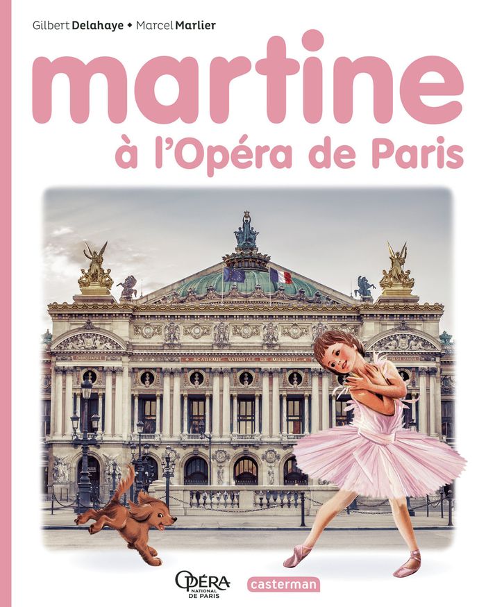Couverture du livre « MARTINE - MARTINE A L'OPERA DE PARIS », librairie Les Contes Infusés à Corte