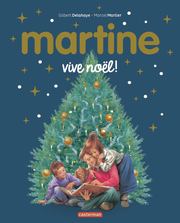 Couverture du livre « MARTINE, LES EDITIONS SPECIALES - VIVE NOEL ! - NOUVELLE EDITION », librairie Les Contes Infusés à Corte