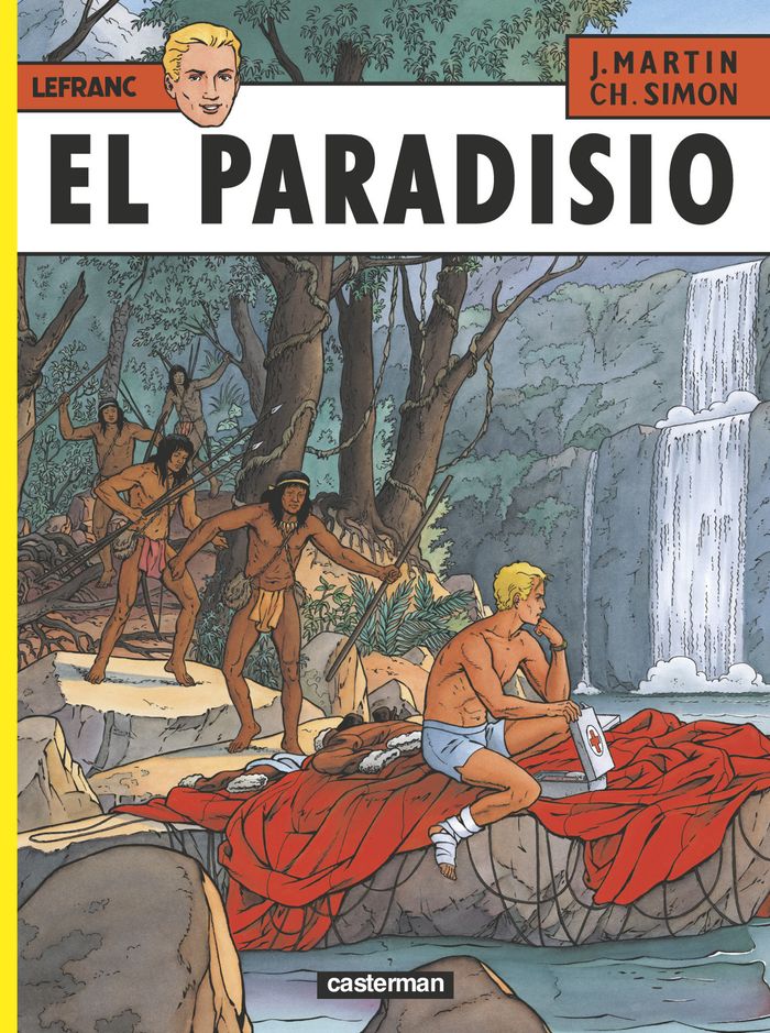 Couverture du livre « LEFRANC - T15 - EL PARADISIO » de Paques/simon/martin, librairie Les Contes Infusés à Corte