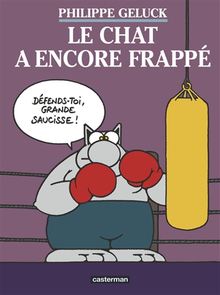 Couverture du livre « LE CHAT - T13 - LE CHAT A ENCORE FRAPPE » de Geluck, librairie Les Contes Infusés à Corte