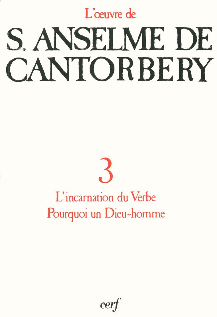 Couverture du livre « LETTRE SUR L'INCARNATION DU VERBE. POURQUOI UN DIEU-HOMME » de Anselme De Cantorber, librairie Les Contes Infusés à Corte