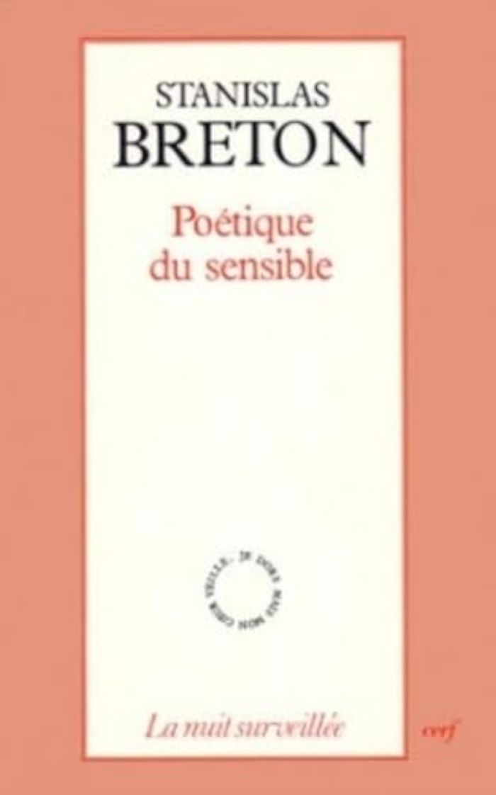 Couverture du livre « POETIQUE DU SENSIBLE » de Stanislas Breton, librairie Les Contes Infusés à Corte