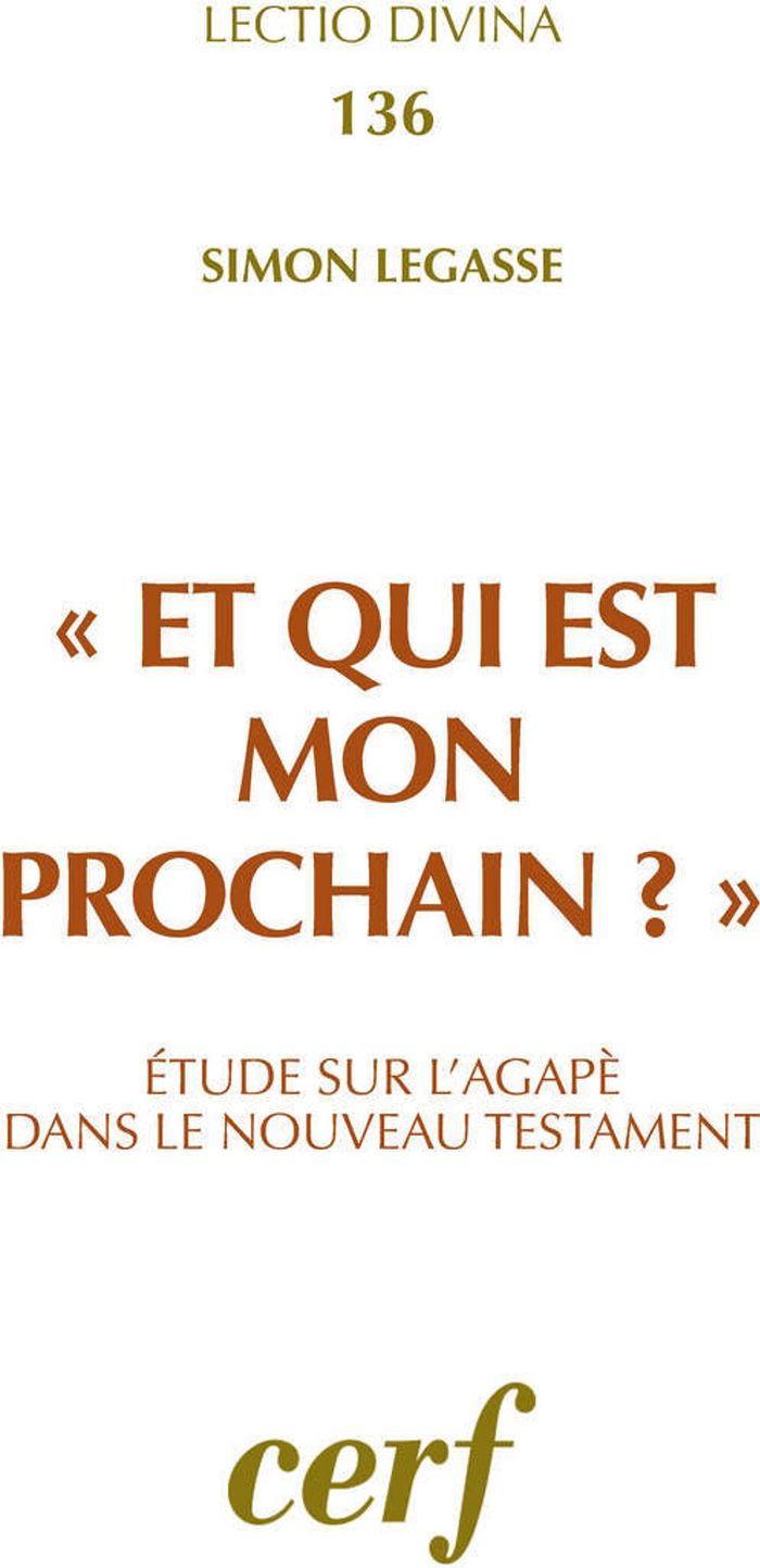 Couverture du livre « ET QUI EST MON PROCHAIN ? » de Simon Legasse, librairie Les Contes Infusés à Corte