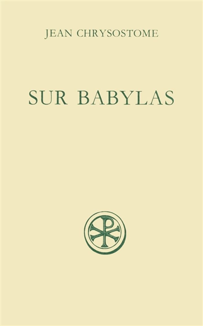 Couverture du livre « SC 362 DISCOURS SUR BABYLAS », librairie Les Contes Infusés à Corte