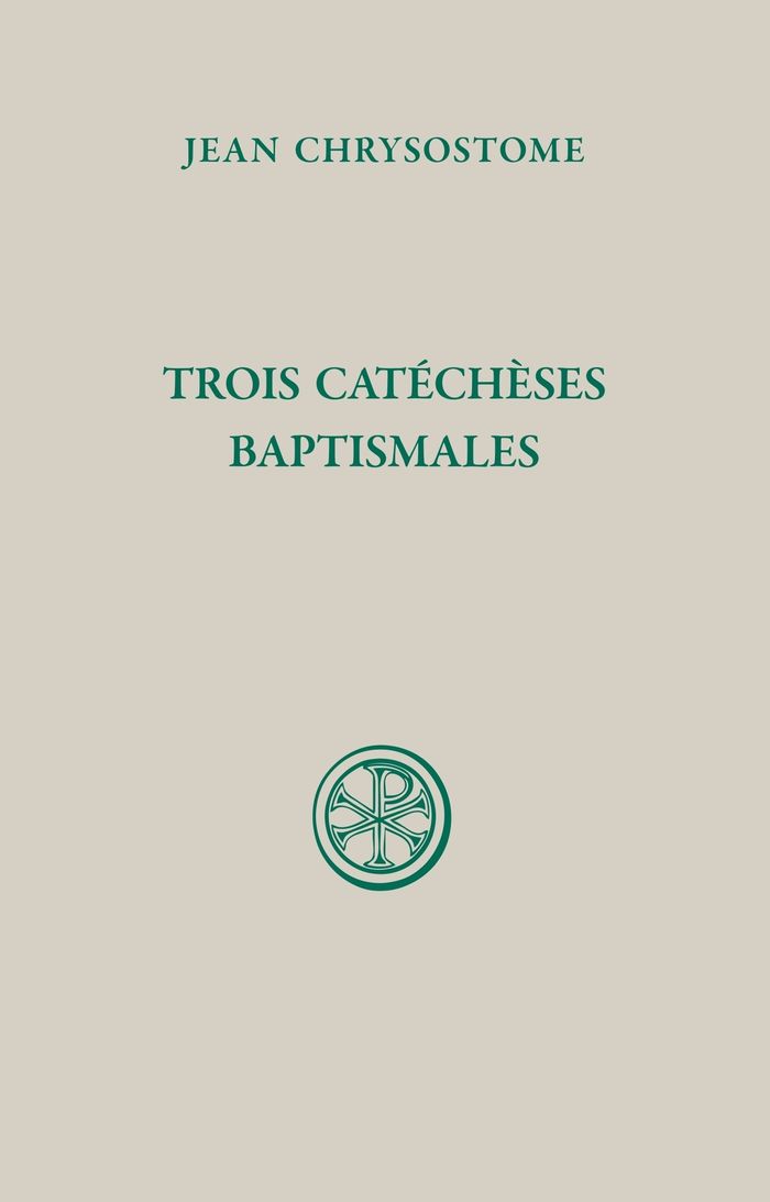 Couverture du livre « SC 366 TROIS CATECHESES BAPTISMALES » de Jean Chrysostome, librairie Les Contes Infusés à Corte