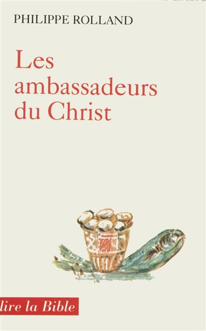 Couverture du livre « LES AMBASSADEURS DU CHRIST » de Philippe Rolland, librairie Les Contes Infusés à Corte