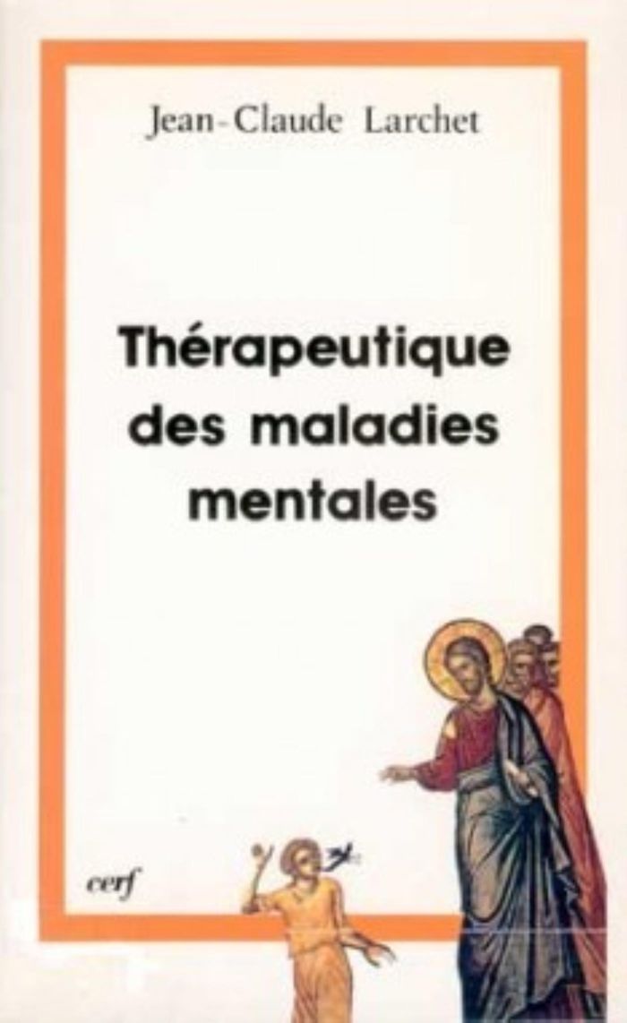 Couverture du livre « THERAPEUTIQUE DES MALADIES MENTALES » de Jean-Claude Larchet, librairie Les Contes Infusés à Corte