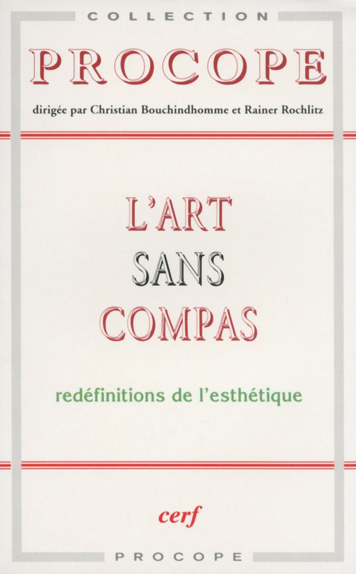 Couverture du livre « L'ART SANS COMPAS » de Rainer Rochlitz, librairie Les Contes Infusés à Corte