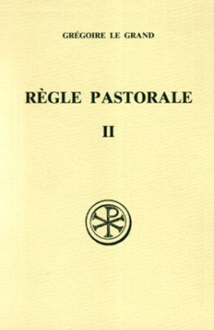 Couverture du livre « SC 382 LA REGLE PASTORALE - TOME 2 » de Gregoire Le Grand, librairie Les Contes Infusés à Corte